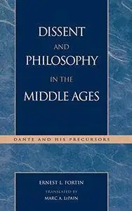 Dissent and Philosophy in the Middle Ages: Dante and His Precursors