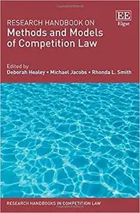 Research Handbook on Methods and Models of Competition Law