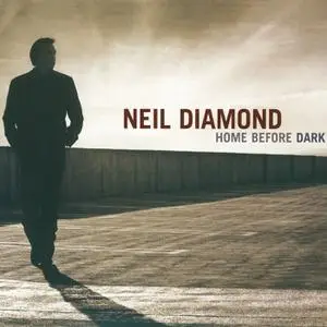 Neil Diamond - Home Before Dark (2008/2022) [Official Digital Download 24/96]