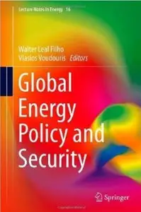 Global Energy Policy and Security [Repost]