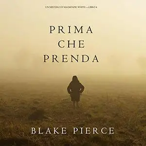 «Prima Che Prenda» by Blake Pierce