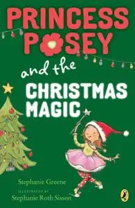 Princess Posey and the Christmas Magic