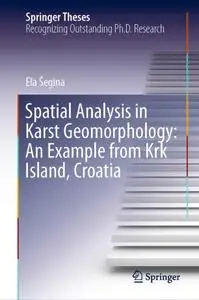 Spatial Analysis in Karst Geomorphology: An Example from Krk Island, Croatia