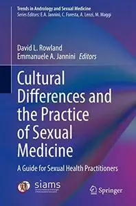 Cultural Differences and the Practice of Sexual Medicine: A Guide for Sexual Health Practitioners (Repost)