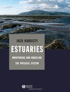 Estuaries: Monitoring and Modeling the Physical System (repost)