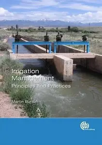 Irrigation Management: Principles and Practices [Repost]