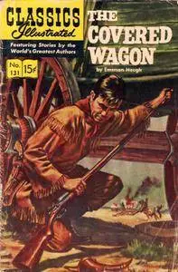Classics Illustrated 131 The Covered Wagon Emerson Hough