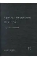 Critical Reasoning in Ethics: A Practical Introduction