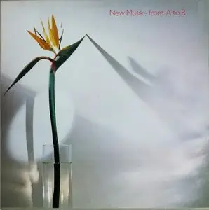 New Musik - From A To B - 1980  (24/96 Vinyl Rip)