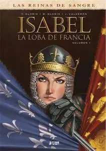 Isabel - La loba de Francia Vol.1