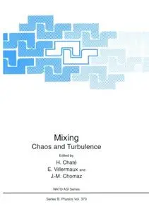 Mixing: Chaos and Turbulence