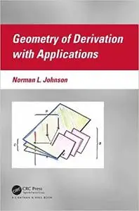 Geometry of Derivation with Applications