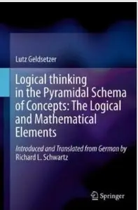 Logical Thinking in the Pyramidal Schema of Concepts: The Logical and Mathematical Elements [Repost]