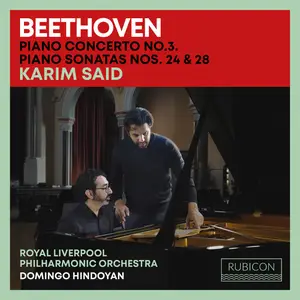 Karim Said, Royal Liverpool Philharmonic Orchestra - Beethoven: Piano Concerto No. 3, Piano Sonatas Nos. 24 & 28 (2025) [24/96]