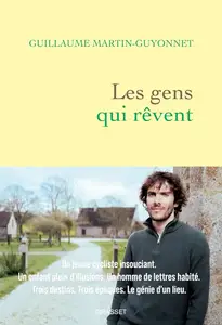 Guillaume Martin-Guyonnet, "Les gens qui rêvent"