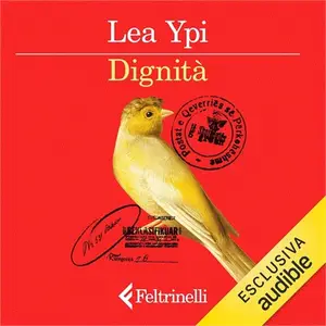 «Dignità» by Lea Ypi