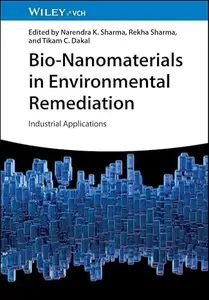 Bio-Nanomaterials in Environmental Remediation: Industrial Applications