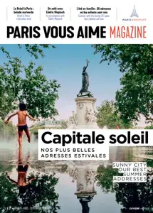 Paris Vous Aime Magazine - Juillet-Septembre 2025
