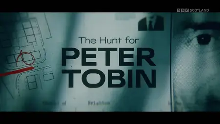 BBC - The Hunt for Peter Tobin (2025)