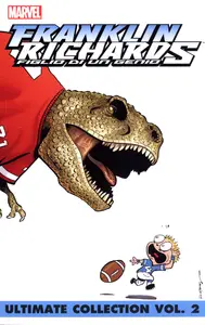 Franklin Richards Figlio Di Un Genio - Ultimate Collection - Volume 2