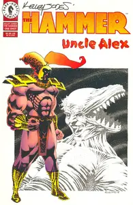 The Hammer Uncle Alex OS 1998 Dark Horse johnny2eyes