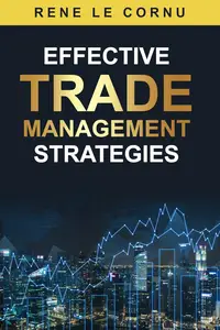 Effective Trade Management Strategies