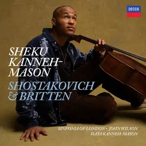 Sheku Kanneh-Mason, John Wilson, Sinfonia of London, Isata Kanneh-Mason - Shostakovich & Britten (2025)