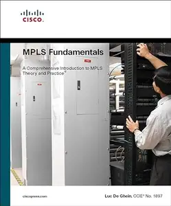 MPLS Fundamentals: Ccie No. 1897