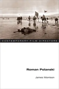 Roman Polanski (Contemporary Film Directors)