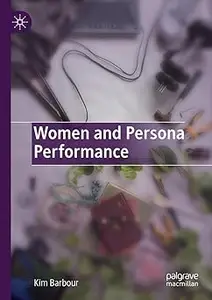 Women and Persona Performance