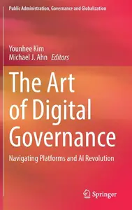 The Art of Digital Governance: Navigating Platforms and AI Revolution