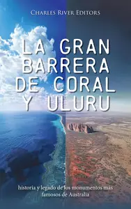 La Gran Barrera de Coral y Uluru (Spanish Edition)