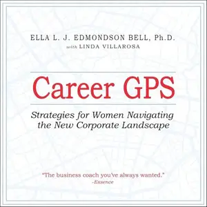 Career GPS: Strategies for Women Navigating the New Corporate Landscape