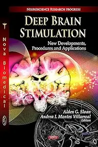 Deep Brain Stimulation: New Developments, Procedures and Applications