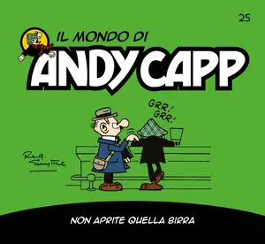 Il Mondo Di Andy Capp - Volume 25 - Non Aprite Quella Birra