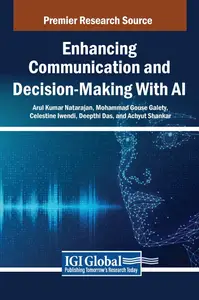 Enhancing Communication and Decision-Making With AI