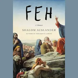 Feh: A Memoir [Audiobook]