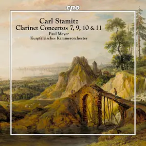 Paul Meyer & Kurpfälzisches Kammerorchester - Carl Stamitz: Clarinet Concertos 7, 9, 10 & 11 (2025) [Digital Download 24/88]