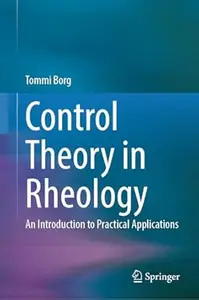 Control Theory in Rheology