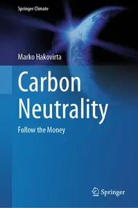 Carbon Neutrality: Follow the Money (Springer Climate)