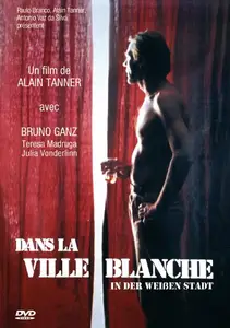 Dans la ville blanche / In the White City (1983)