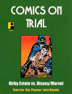 Comics on Trial Volume 2 Kirby Estate vs Disney Marvel (2012) (Pure Imagination) (Lusiphur Dcp
