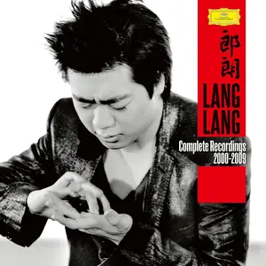 Lang Lang: Complete Recordings 2000-2009 [12CDs] (2024)