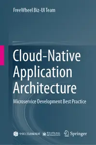 Cloud-Native Application Architecture: Microservice Development Best Practice