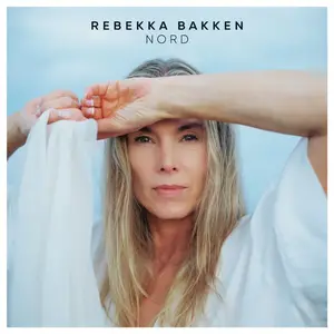 Rebekka Bakken - Nord (2025)
