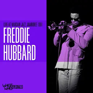 Freddie Hubbard - At Jazz Jamboree Warszawa 1991: A Tribute to Miles (2021/2025)