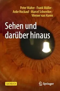 Sehen und darüber hinaus