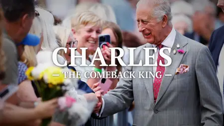 CH5. - Charles: The Comeback King (2025)
