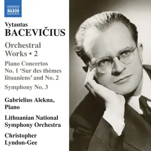 Gabrielius Alekna, Lithuanian National Symphony Orchestra, Christopher Lyndon-Gee - Bacevičius: Orchestral Works, Vol. 2 (2024)