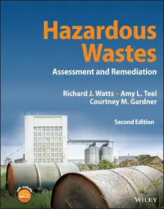 Hazardous Wastes: Assessment and Remediation, 2nd Edition